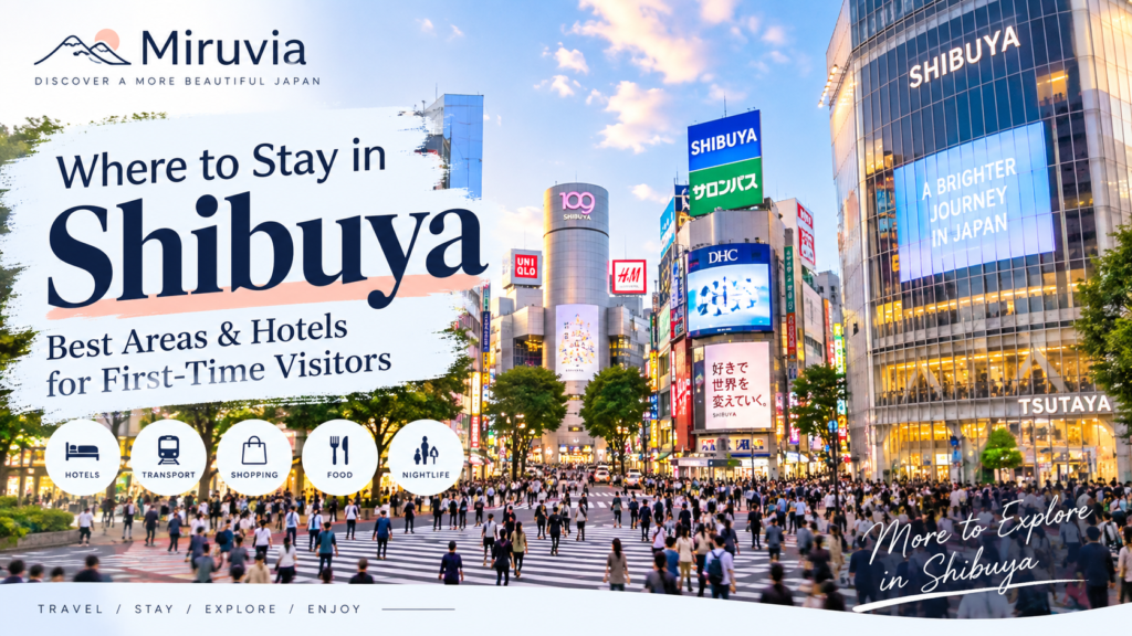 Where to stay in Shibuya for first-time visitors