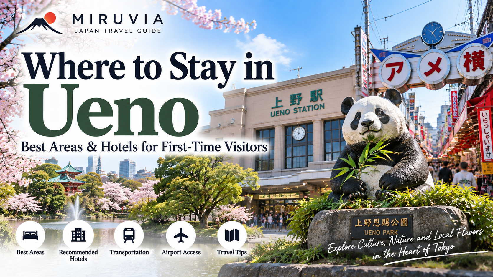 Where to stay in Ueno for first-time visitors