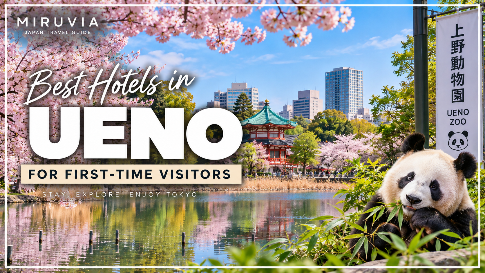 Best hotels in Ueno for first-time visitors